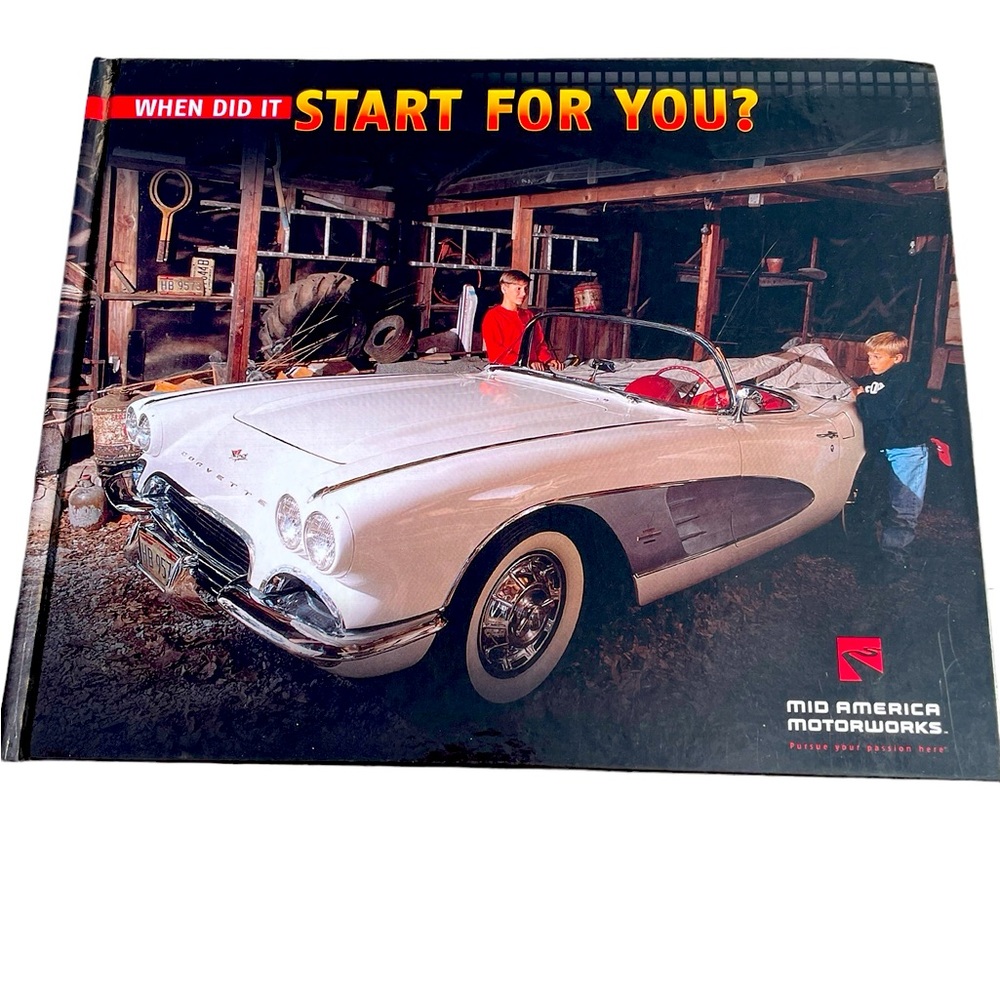 Mid America Motorworks Funfest When Did It Start For You Hardcover Corvette Book